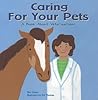 Caring for Your Pets by Ann Owen Caring for Your Pets by Ann Owen