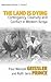 The Land Is Dying: Contingency, Creativity and Conflict in Western Kenya (Epistemologies of Healing, 5)