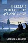 German Philosophy of Language: From Schlegel to Hegel and beyond