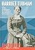 Harriet Tubman: On My Underground Railroad I Never Ran My Train Off the Track (Americans the Spirit of a Nation)