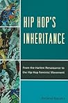 Hip Hop's Inheritance Hip Hop's Inheritance