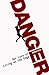 Danger by Michael J. Apter