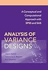 Analysis of Variance Designs: A Conceptual and Computational Approach with SPSS and SAS