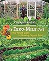The Zero-Mile Diet by Carolyn Herriot