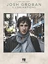 Josh Groban - Illuminations Piano, Vocal and Guitar Chords