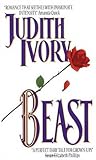 Beast by Judith Ivory