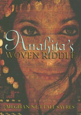 Anahita's Woven Riddle (Hardcover)