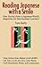 Reading Japanese with a Smile: Nine Stories from a Japanese Weekly Magazine for Intermediate Learners (English and Japanese Edition)
