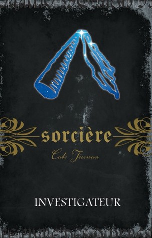 Investigateur (Sorcière, n° 10)