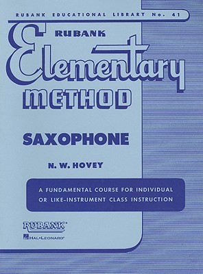 RUBANK ELEMENTARY METHOD - SAXOPHONE (RUBANK EDUCATIONAL LIBRARY) - SHEET MUSIC SAXOPHONE BOOK FOR B