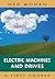 Electric Machines and Drives by Ned Mohan