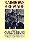 Rainbows Are Made by Carl Sandburg