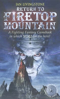 Return to Firetop Mountain (Fighting Fantasy: Reissues 1, #16)