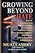 Growing Beyond Hate: Keys to Freedom from Discord, Racism, Sexism, Political Conflict, Class Warfare, Violence, and How to Achieve Peace and Enlightenment