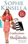 Confessions of a Shopaholic by Sophie Kinsella