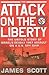 The Attack on the Liberty: ...
