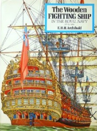 The wooden fighting ship in the Royal Navy, AD 897-1860,
