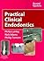 Practical Clinical Endodontics by Philip Lumley