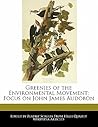 Greenies of the Environmental Movement: Focus on John James Audobon