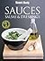 Sauces: Salsas and Dressings