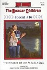 The Mystery of the Screech Owl (Boxcar Children Mystery & Activities Specials #16) The Mystery of the Screech Owl (Boxcar Children Mystery & Activities Specials #16)