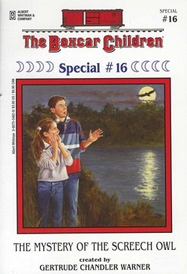 The Mystery of the Screech Owl (Boxcar Children Mystery & Activities Specials #16)