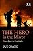 The Hero in the Mirror: Fro...