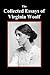 The Collected Essays of Virginia Woolf
