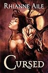 Cursed by Rhianne Aile
