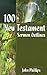 100 New Testament Sermon Outlines