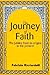 The Journey of Faith: The J...