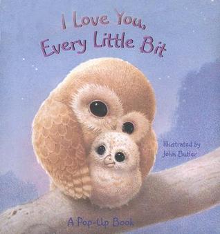I Love You Every Little Bit: A Pop Up Book (Hardcover)