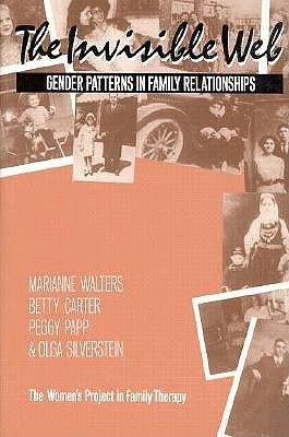 The Invisible Web: Gender Patterns in Family Relationships (Paperback)