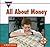 All About Money (Let's See Library)