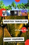 Haunted Traveler: An Imaginary Memoir Haunted Traveler: An Imaginary Memoir