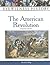 The American Revolution (Eyewitness History Series)