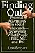 Finding Out: Personal Adventures in Social Research--Discovering What People Think, Say and Do
