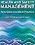 Health And Safety Management: Principles And Best Practice