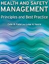 Health And Safety Management: Principles And Best Practice Health And Safety Management: Principles And Best Practice