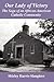 Our Lady of Victory: The Saga of an African-American Catholic Community