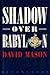 Shadow Over Babylon