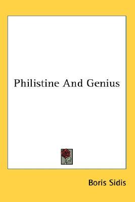 Philistine And Genius (Paperback)