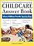 The Childcare Answer Book by Linda H Connell