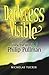 Darkness Visible: Inside th...