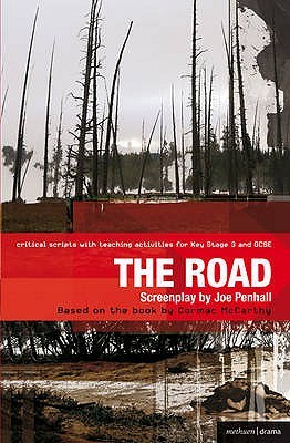 The Road: Improving Standards in English through Drama at Key Stage 3 & GCSE/Critical Scripts