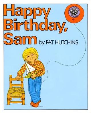 Happy Birthday, Sam: A Classic Picture Book About Growing Up Too Short for Kids (Ages 4-8)
