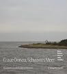 Graue Donau, Schwarzes Meer: Wien Sulina Odessa Jalta Istanbul (Edition Transfer) (German Edition) Graue Donau, Schwarzes Meer: Wien Sulina Odessa Jalta Istanbul (Edition Transfer) (German Edition)
