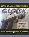 How to Customize Your Glock: Step-by-Step Modifications You Can Do at Little Cost