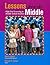 Lessons from the Middle: High End Learning for Middle School Students