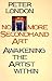 No More Secondhand Art: Awa...